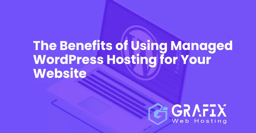 Managed WordPress Hosting for Your Website