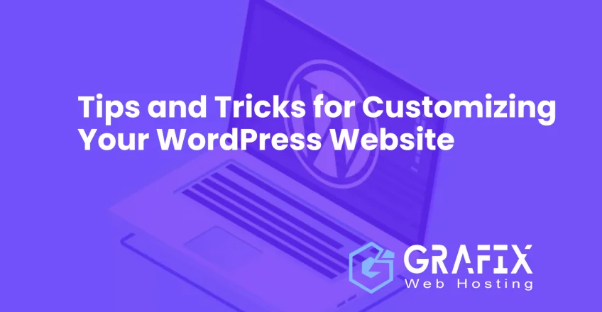 Conseils et astuces pour personnaliser votre site web WordPress